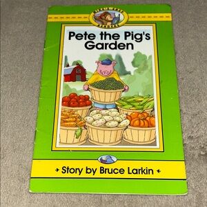 Pete the Pig's Garden Book by Bruce Larkin